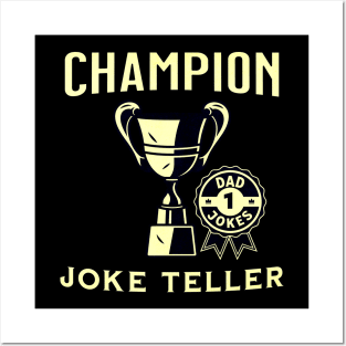 Champion Joke Teller Posters and Art